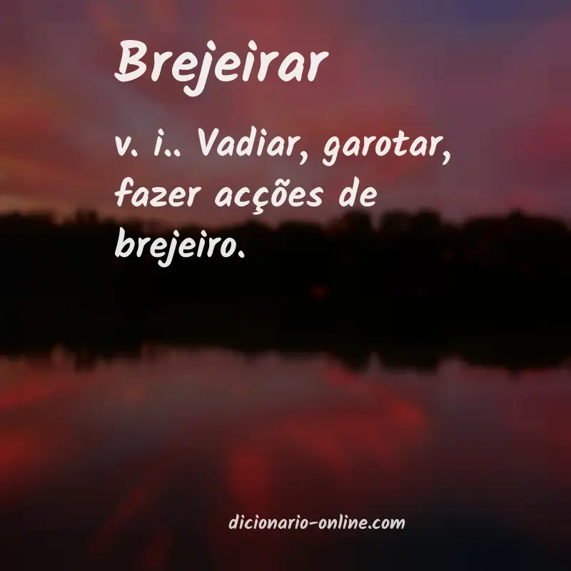 Significado de brejeirar