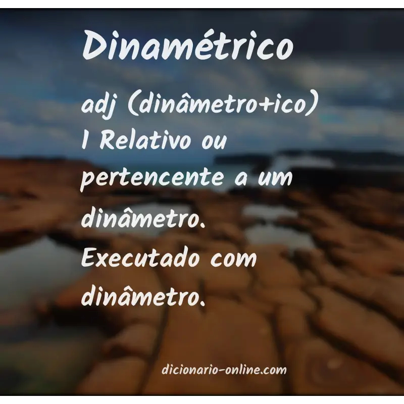 Significado de dinamétrico