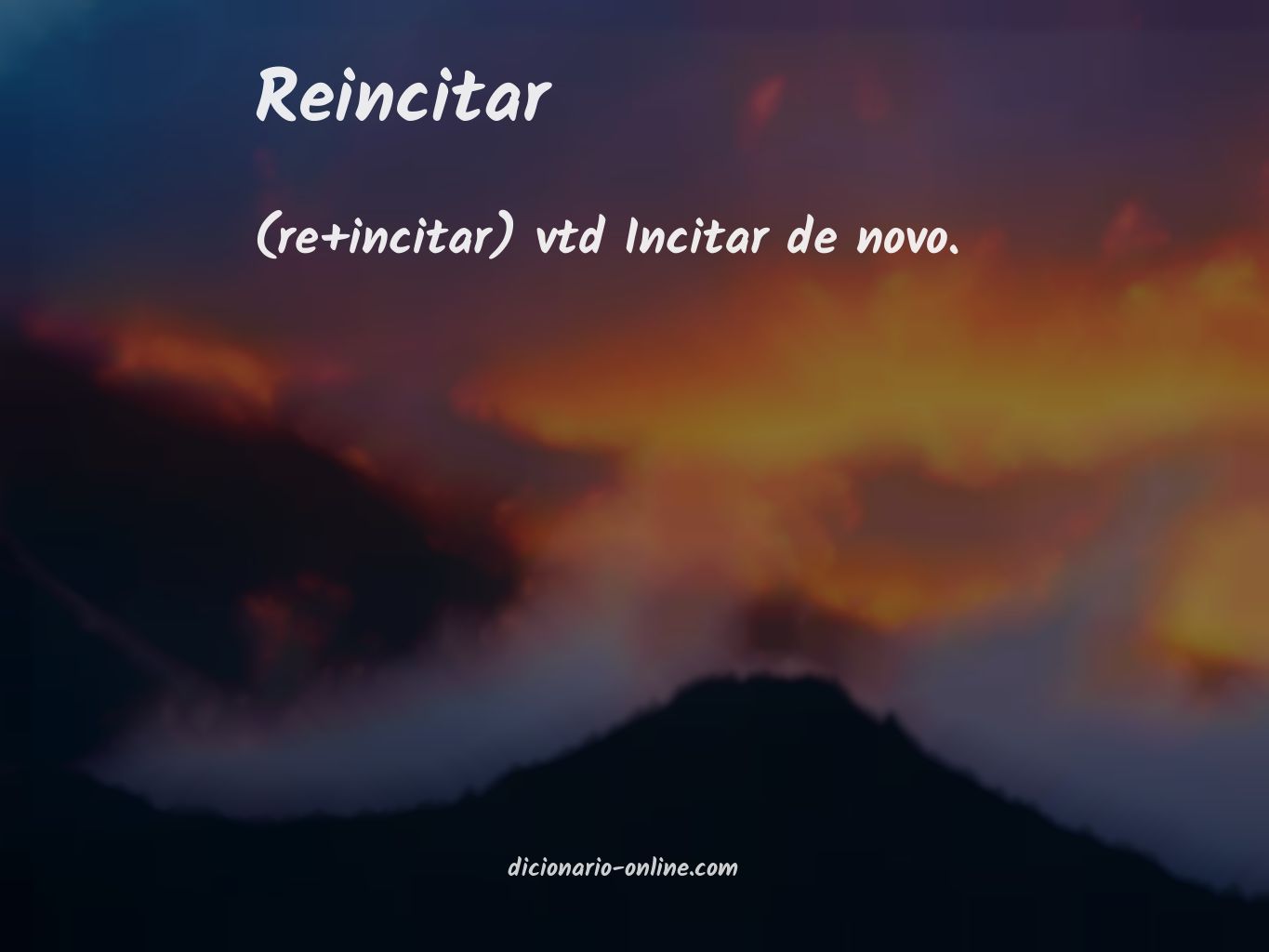 Significado de reincitar