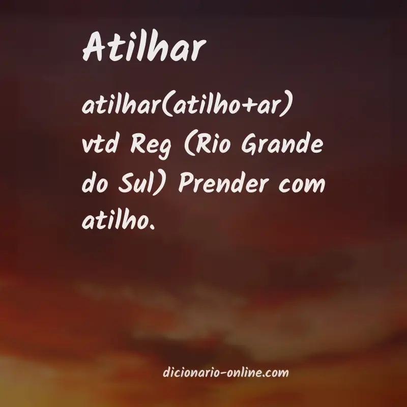 Significado de atilhar
