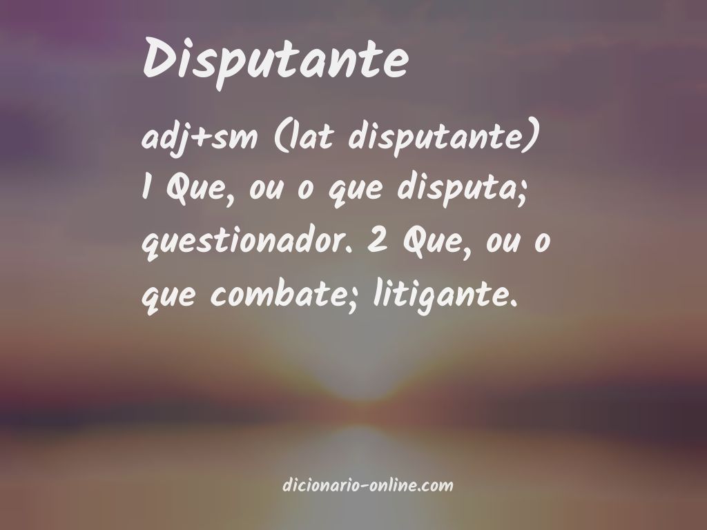 Significado de disputante