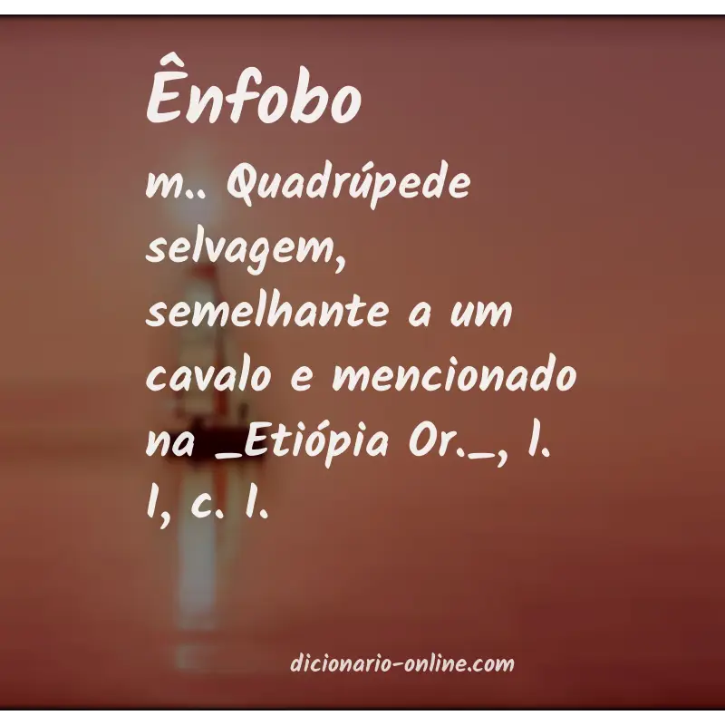 Significado de ênfobo