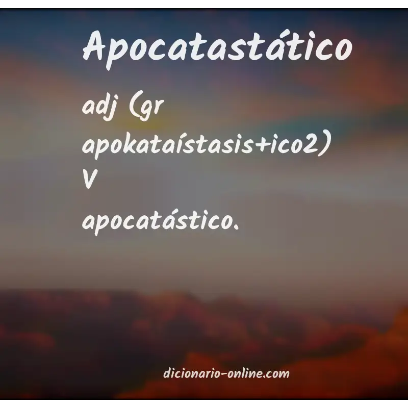 Significado de apocatastático