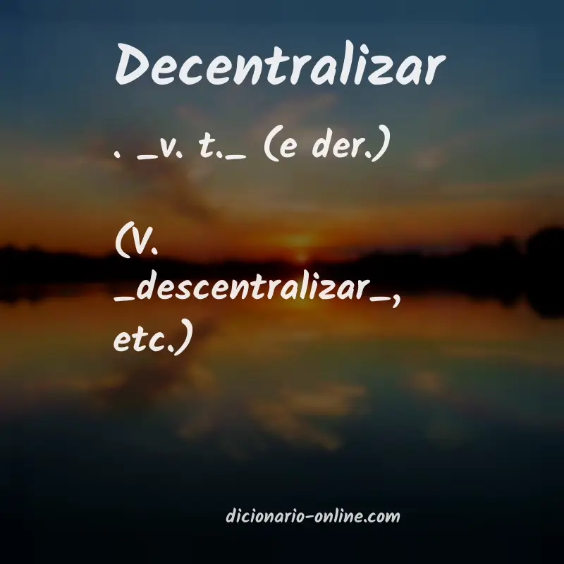 Significado de decentralizar