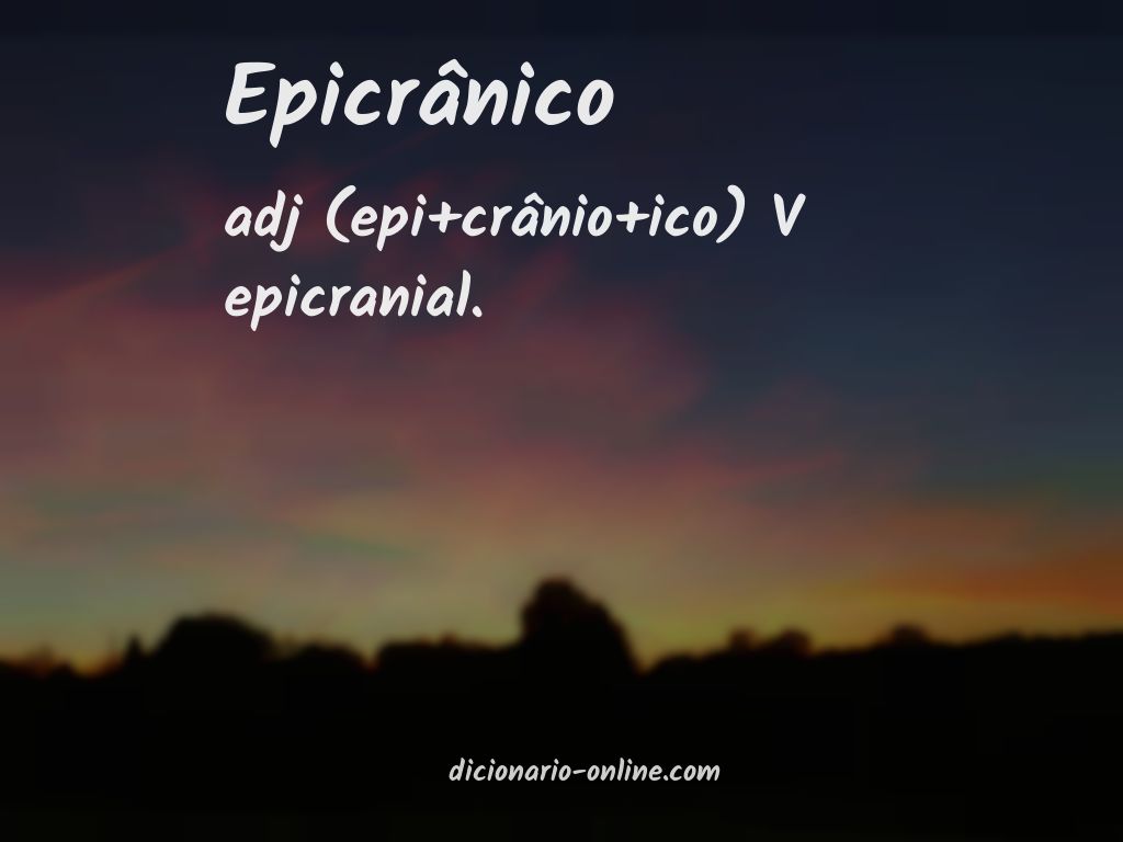 Significado de epicrânico