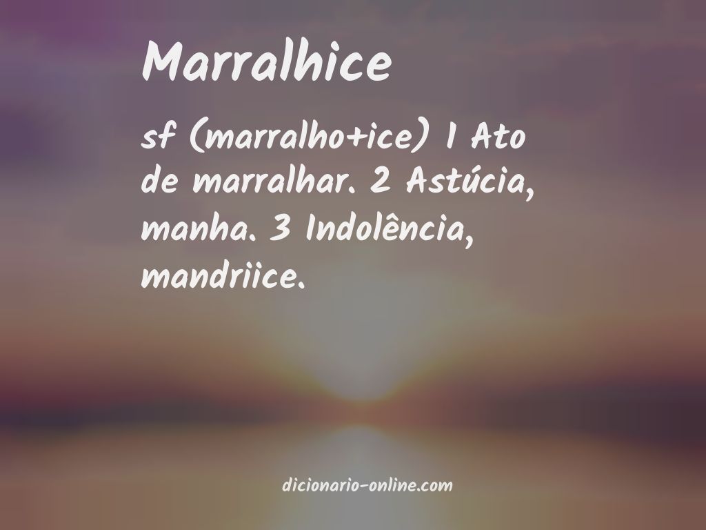 Significado de marralhice