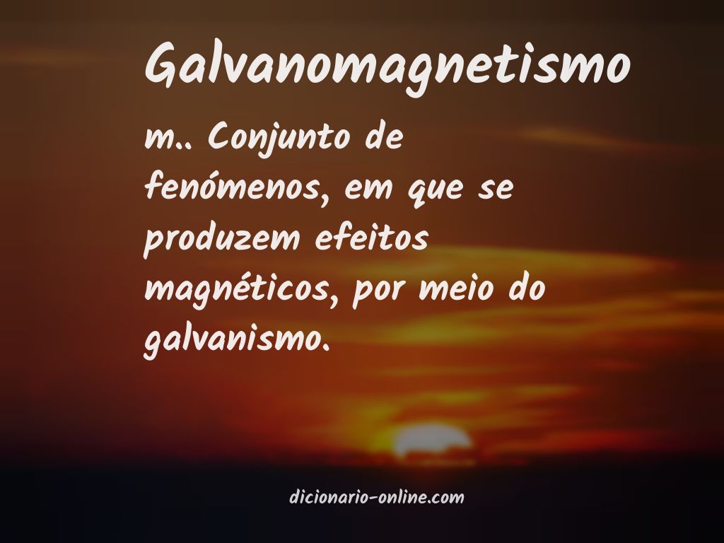 Significado de galvanomagnetismo