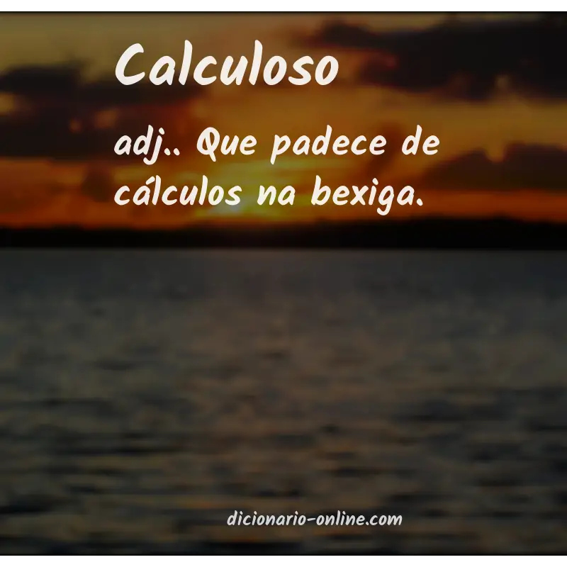 Significado de calculoso
