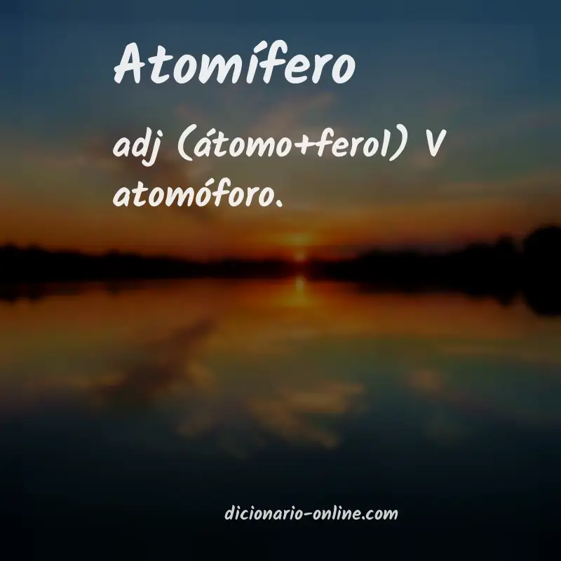 Significado de atomífero