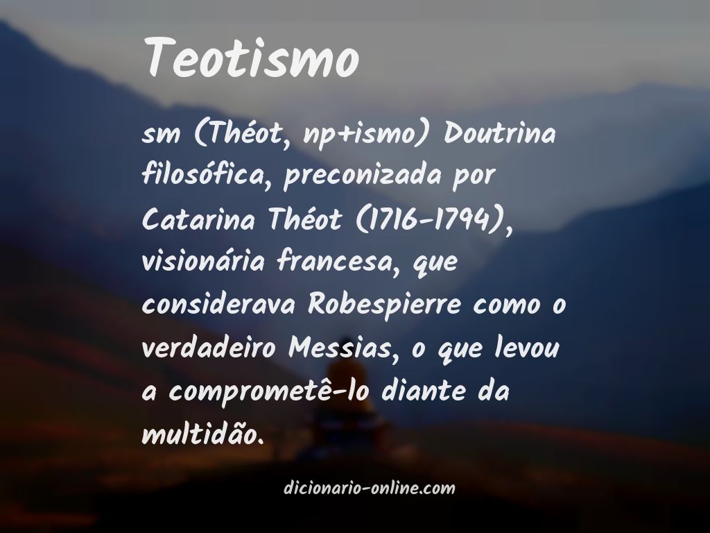 Significado de teotismo