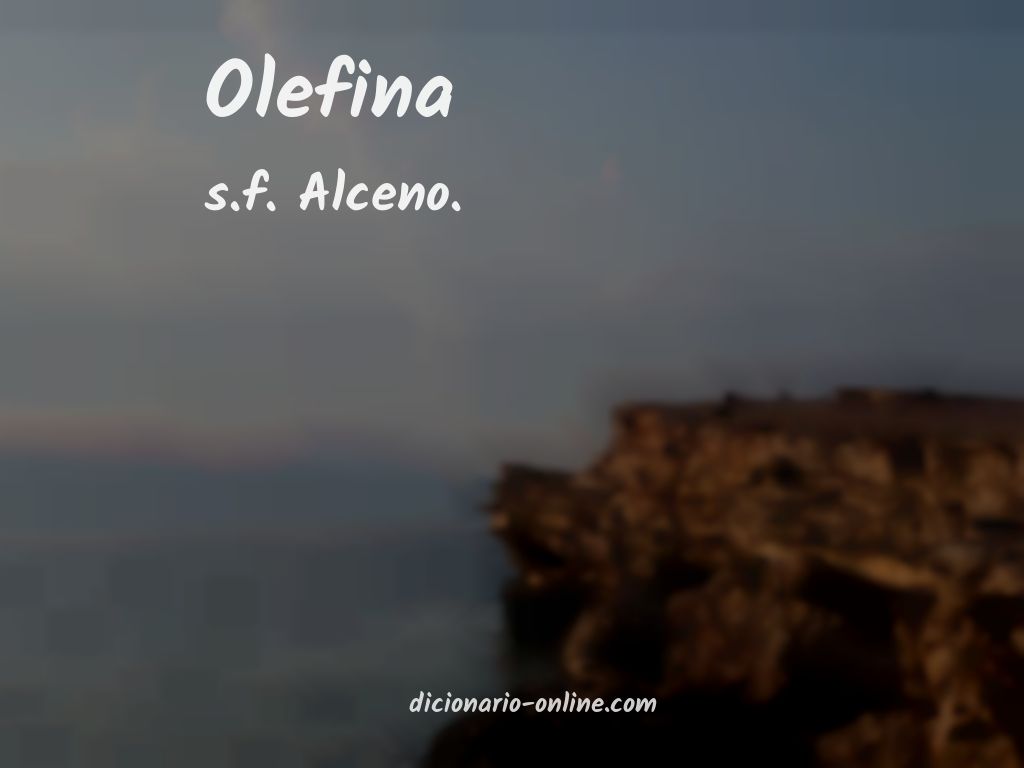 Significado de olefina