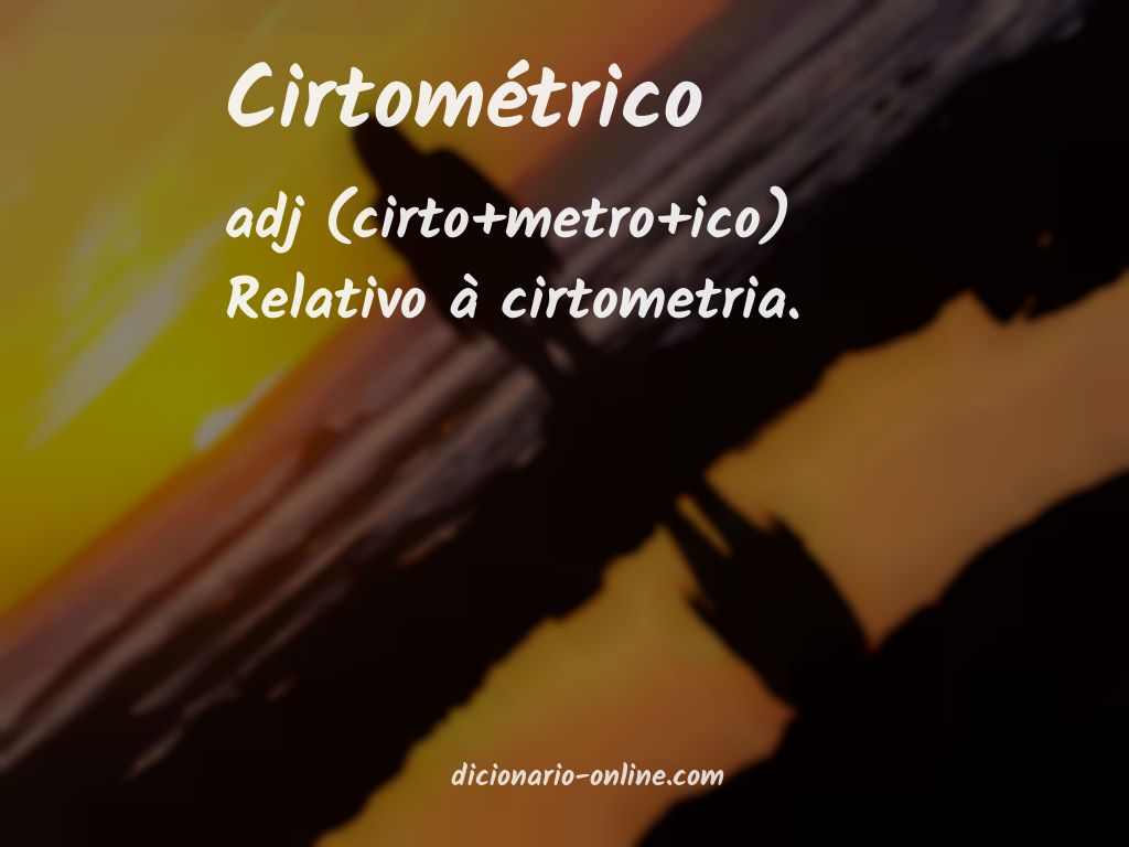 Significado de cirtométrico