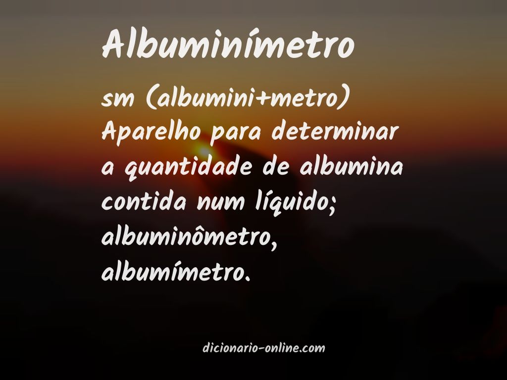 Significado de albuminímetro