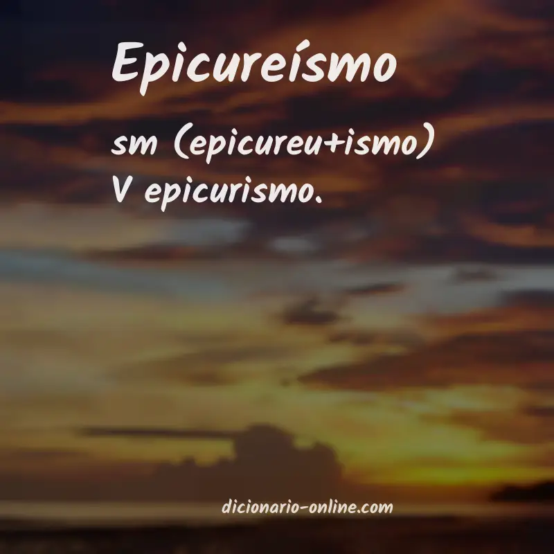 Significado de epicureísmo