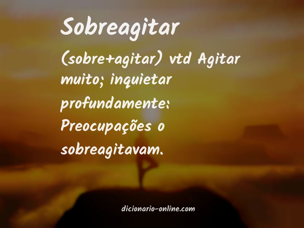 Significado de sobreagitar