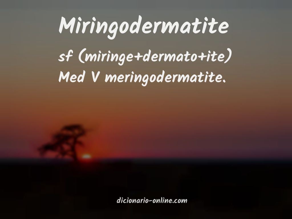 Significado de miringodermatite