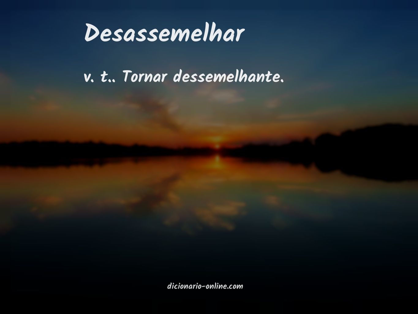 Significado de desassemelhar