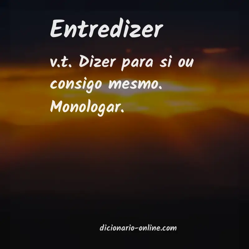 Significado de entredizer
