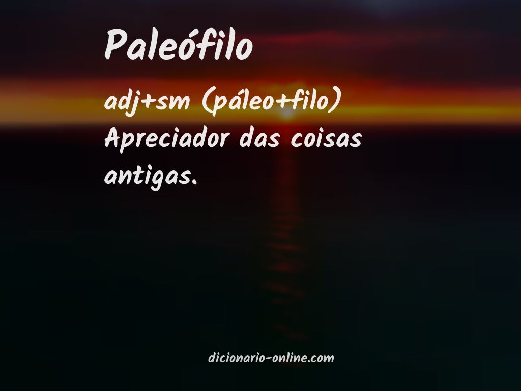 Significado de paleófilo