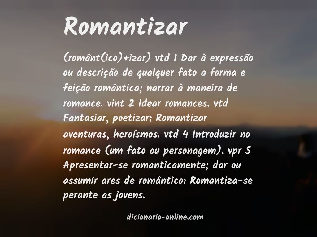 Significado de romantizar