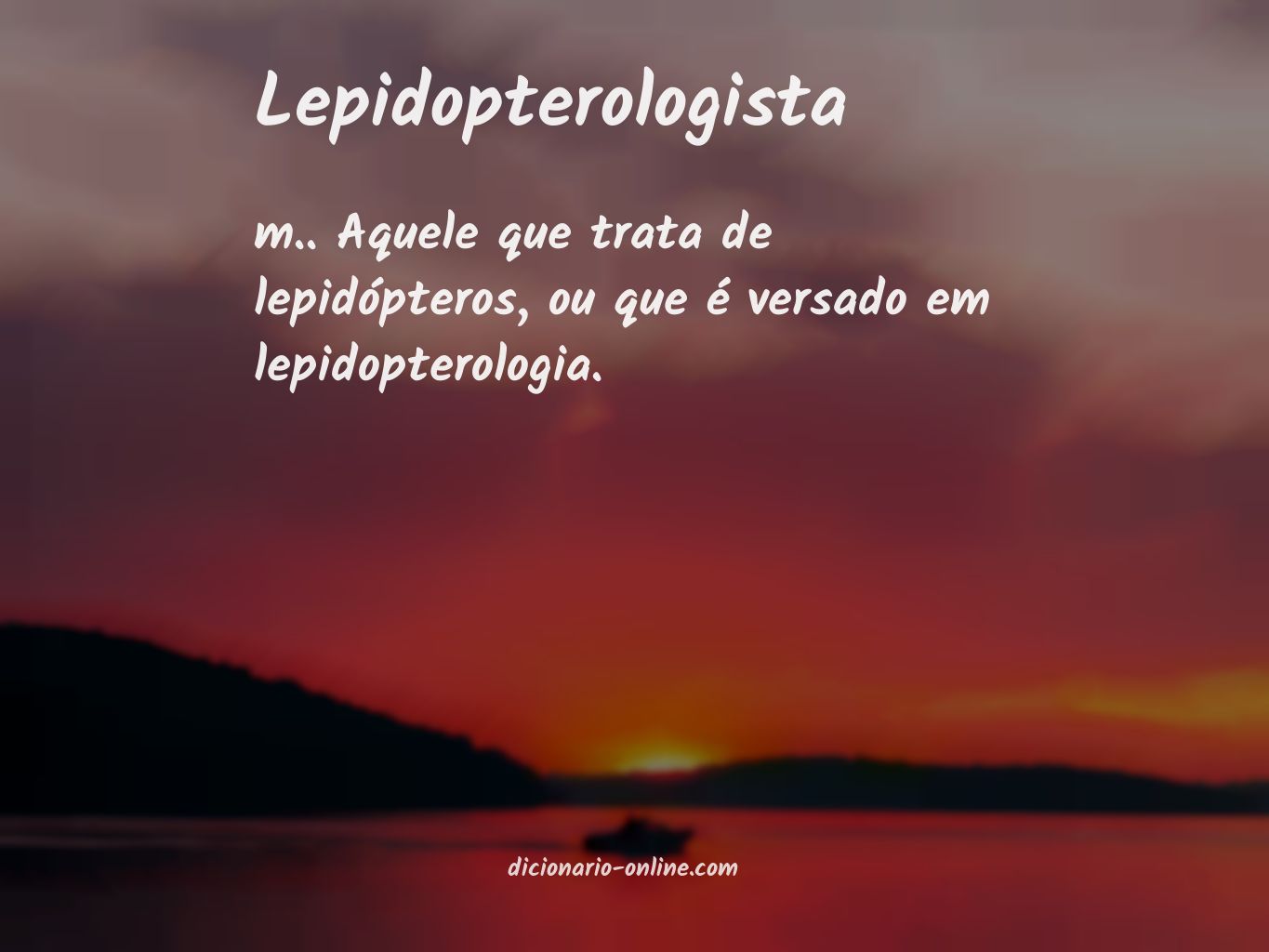 Significado de lepidopterologista