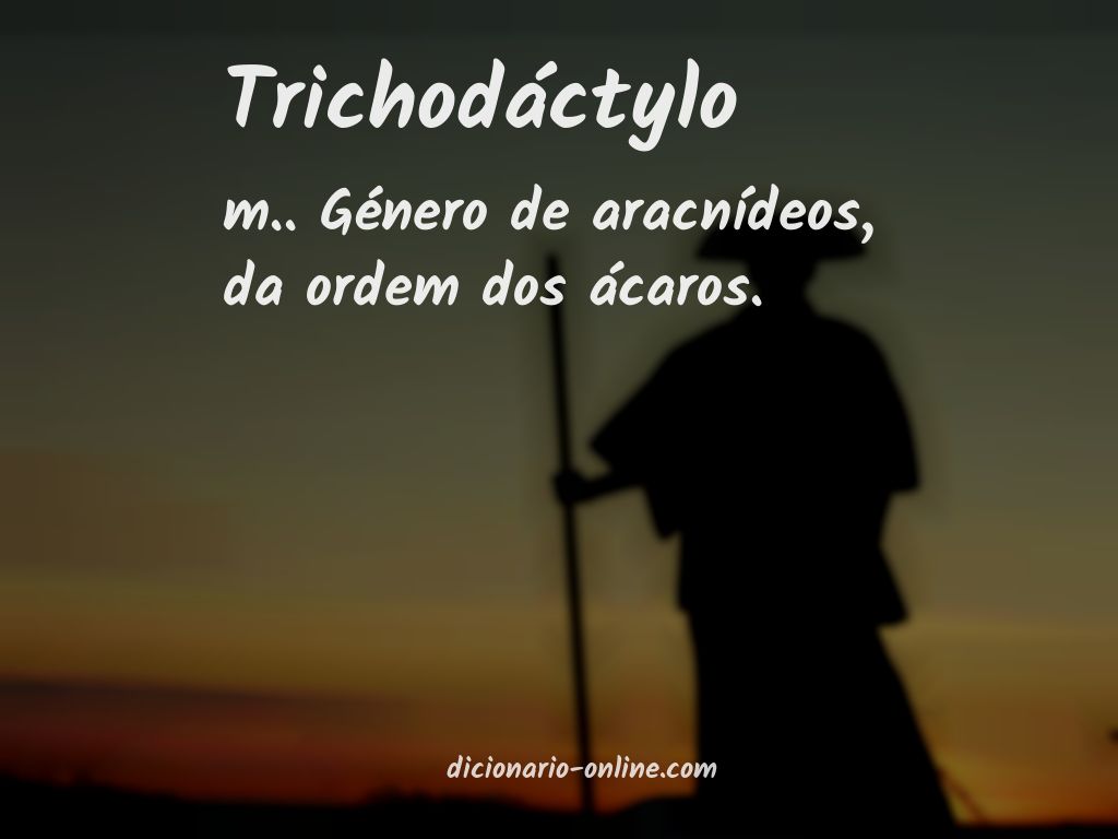 Significado de trichodáctylo