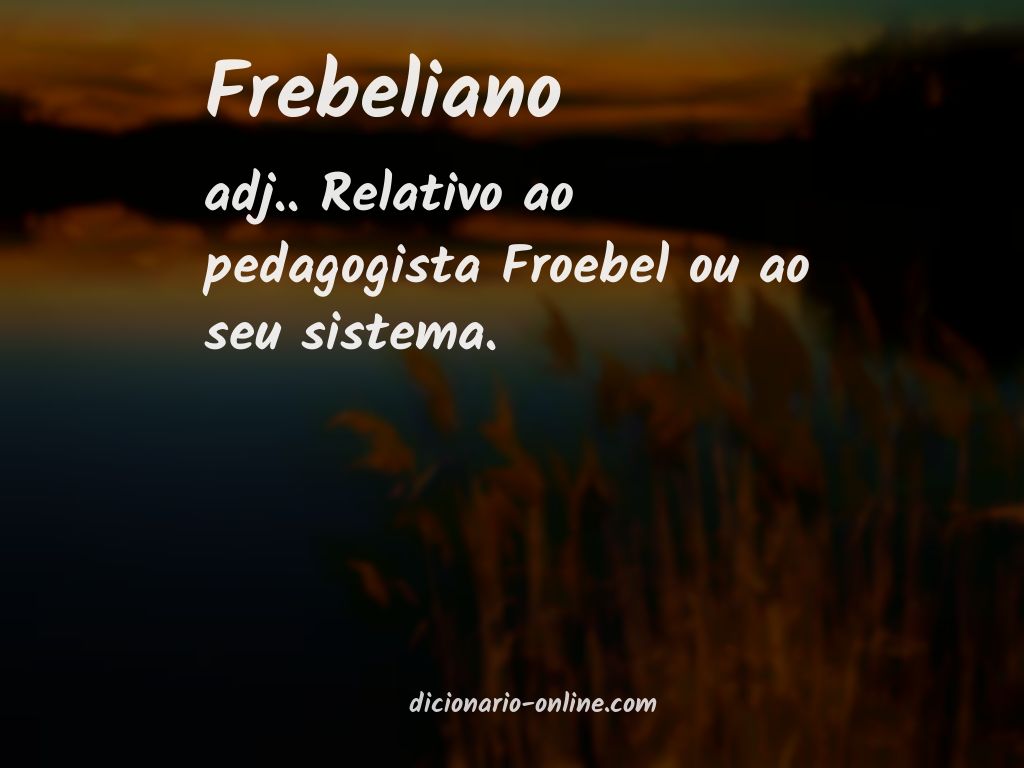 Significado de frebeliano