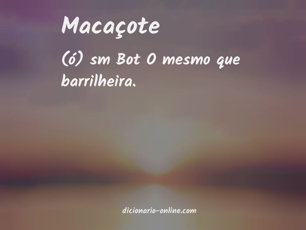 Significado de macaçote