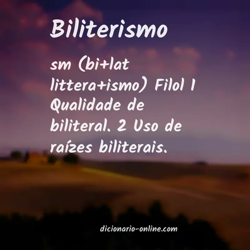 Significado de biliterismo