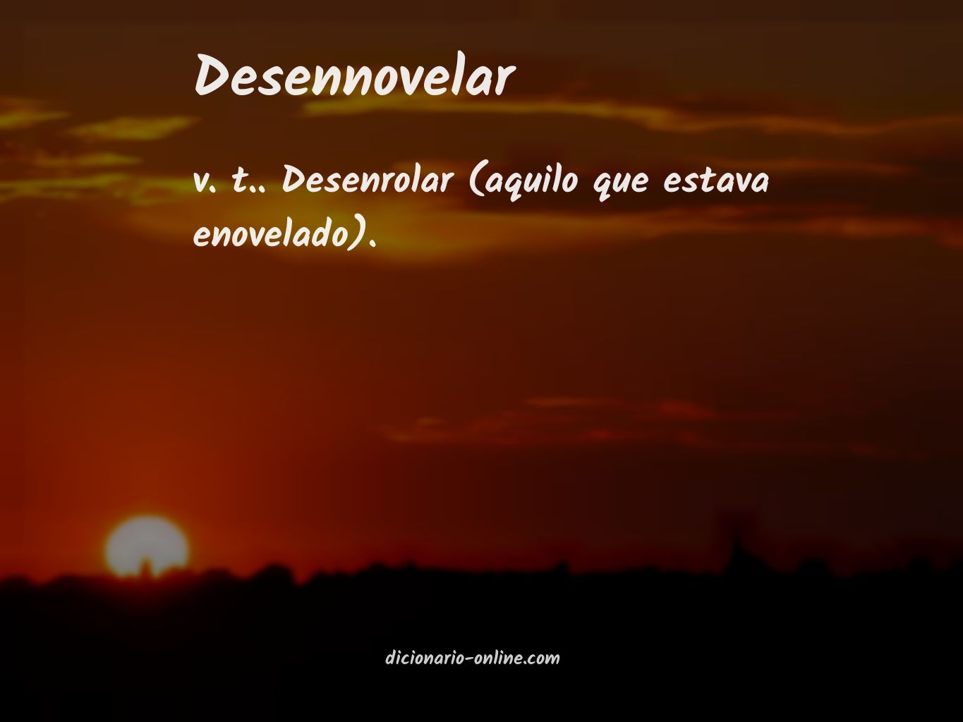 Significado de desennovelar