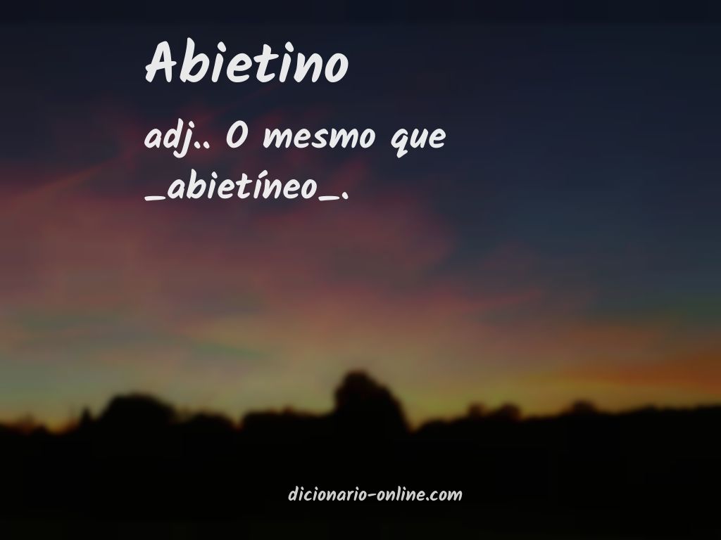 Significado de abietino