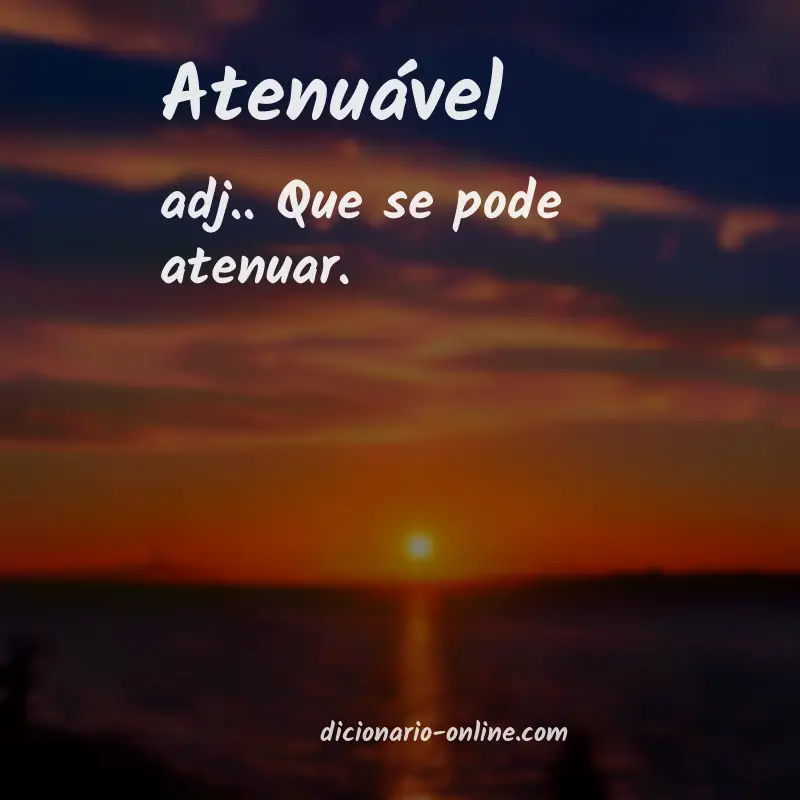 Significado de atenuável