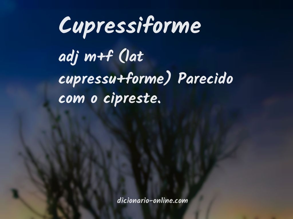 Significado de cupressiforme