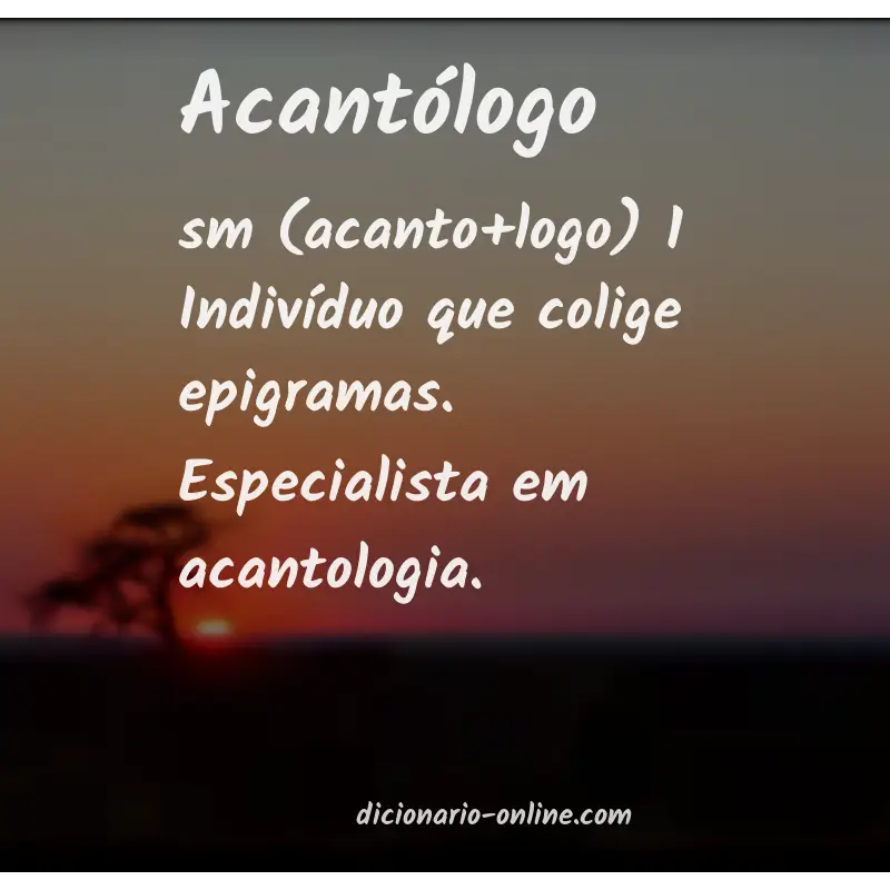 Significado de acantólogo