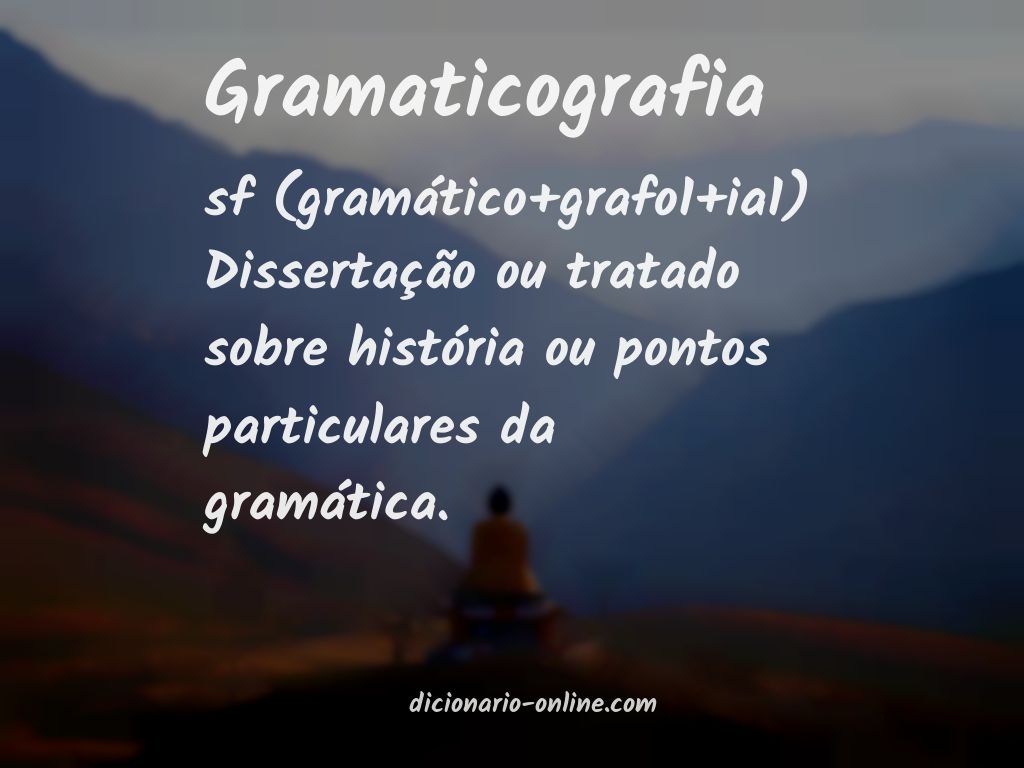 Significado de gramaticografia