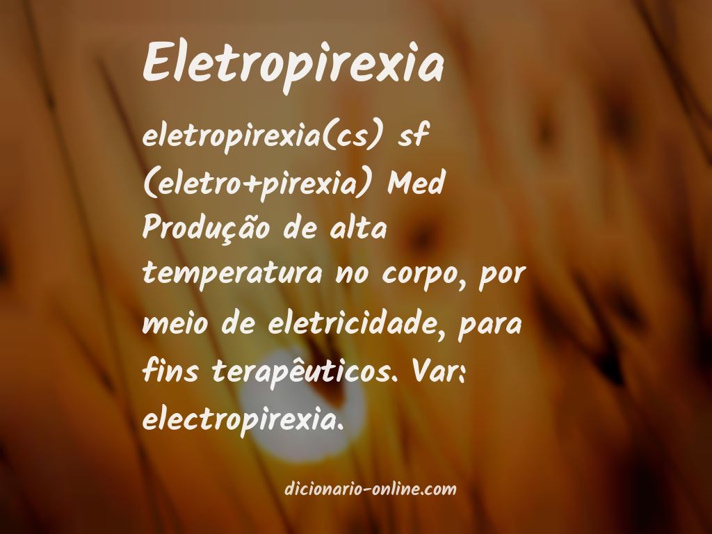 Significado de eletropirexia