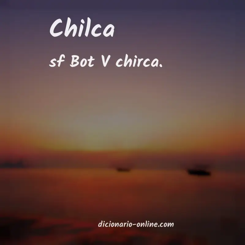 Significado de chilca