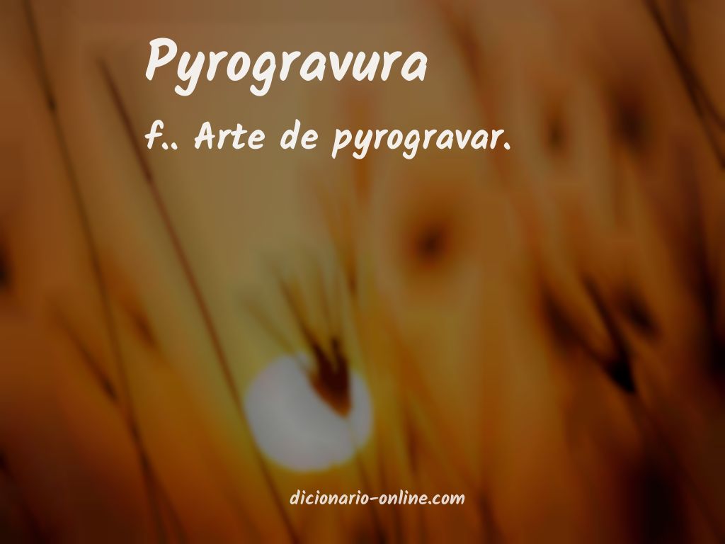 Significado de pyrogravura