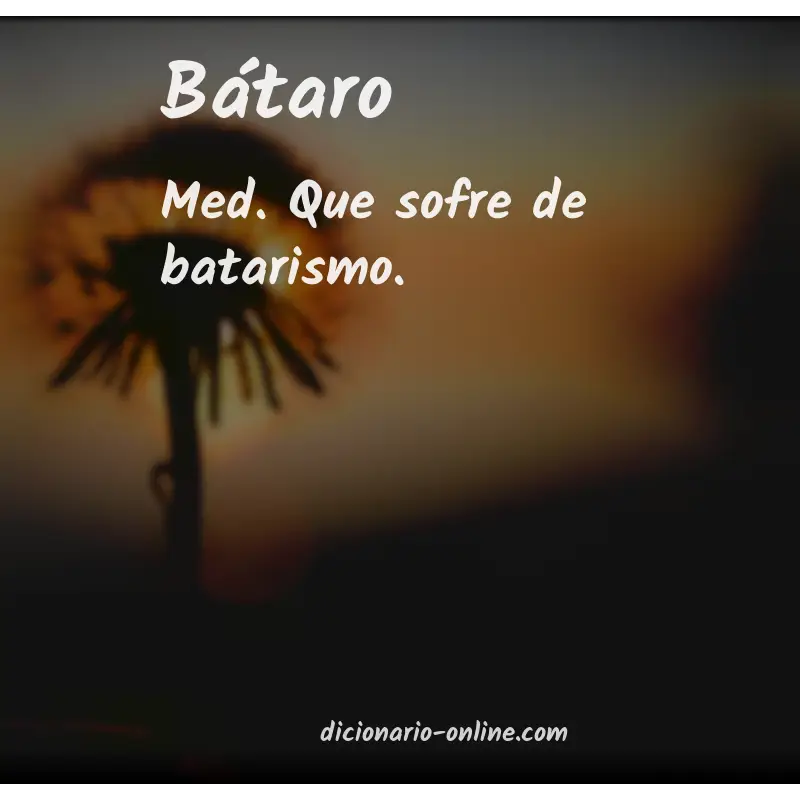 Significado de bátaro