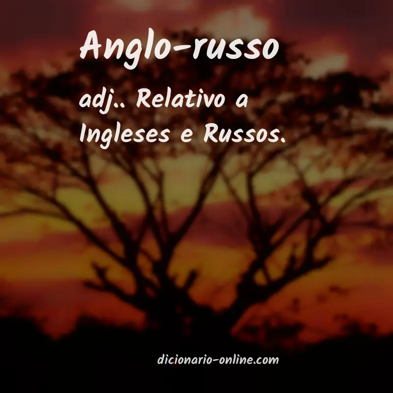 Significado de anglo-russo