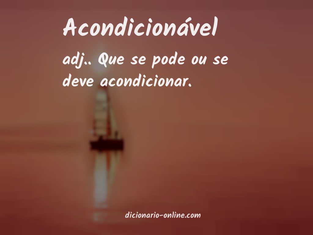 Significado de acondicionável