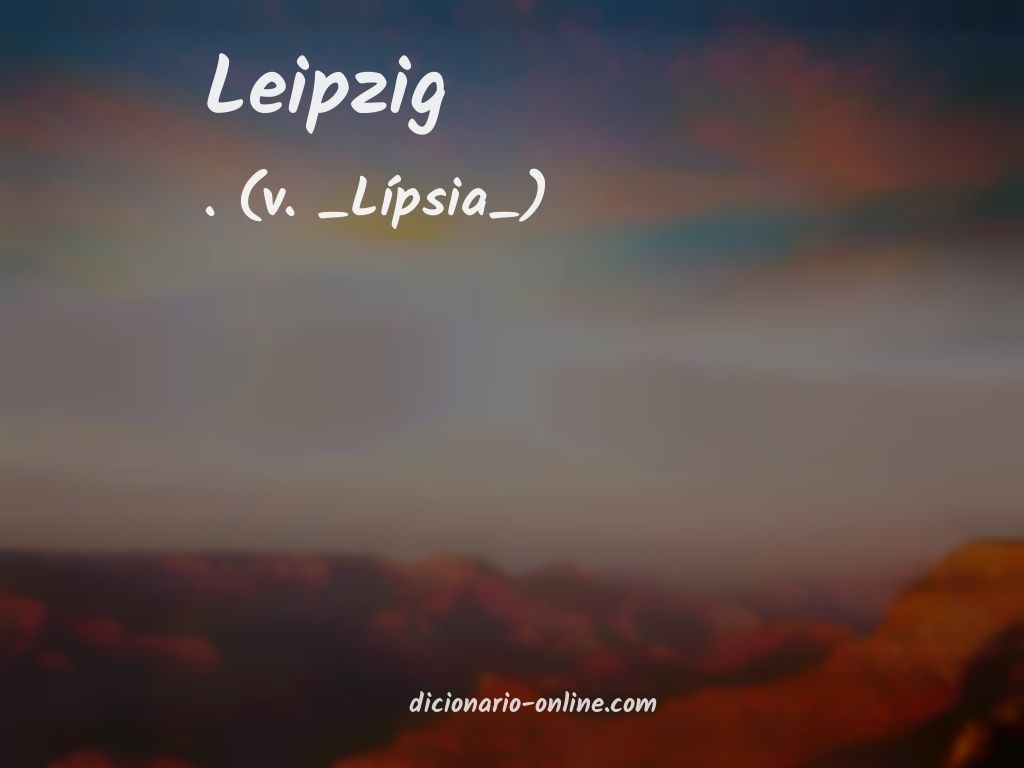 Significado de leipzig