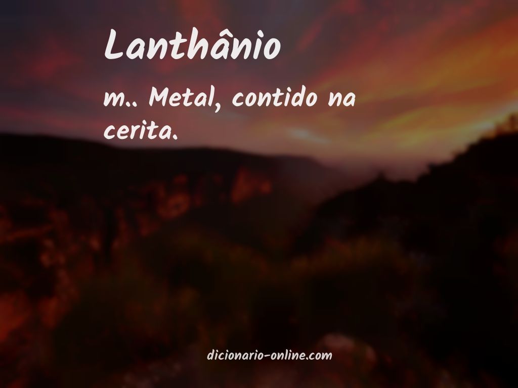 Significado de lanthânio