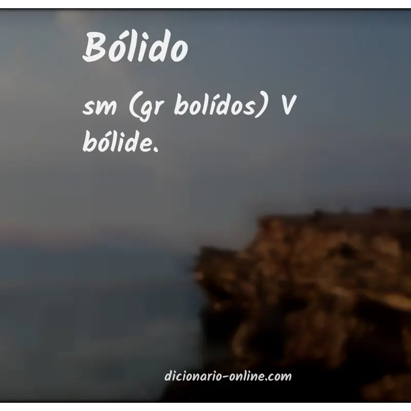 Significado de bólido
