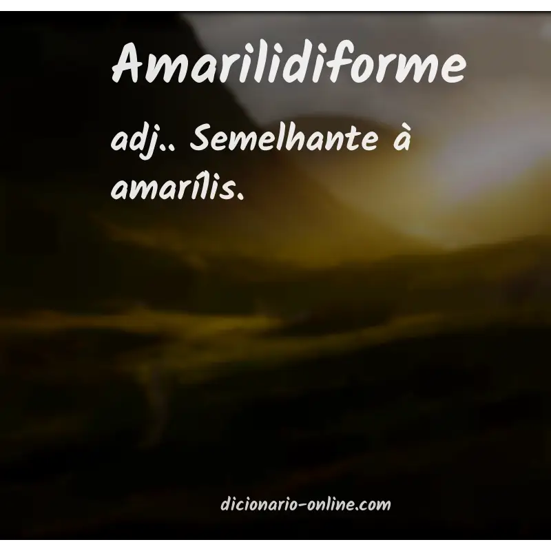 Significado de amarilidiforme