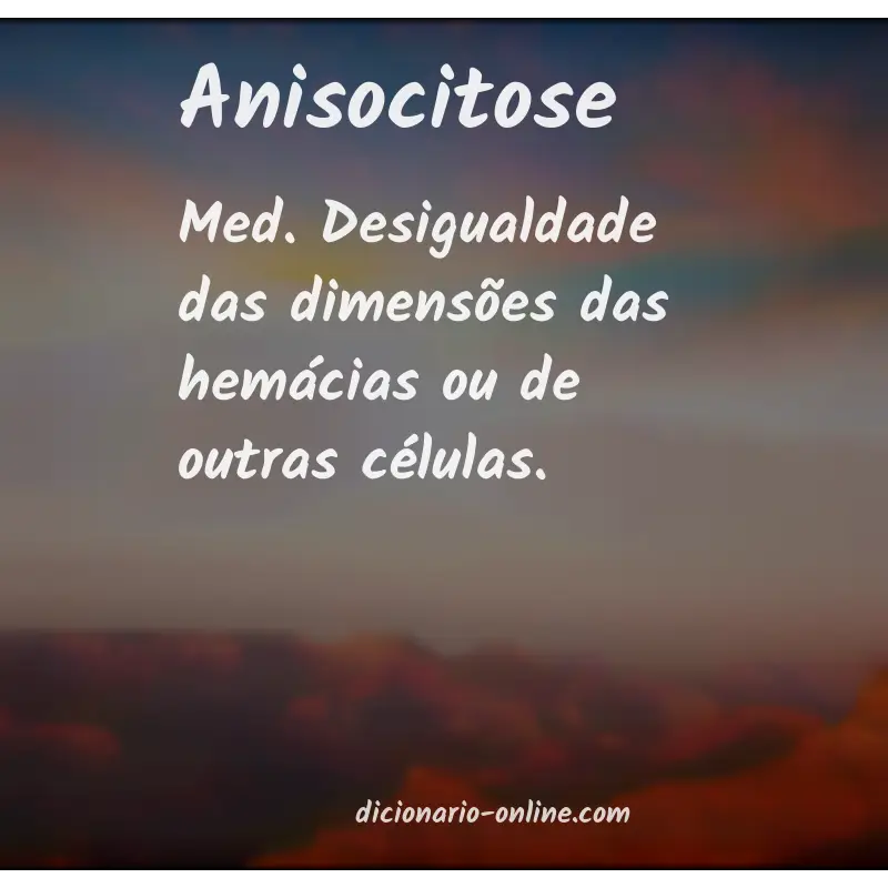 Significado de anisocitose