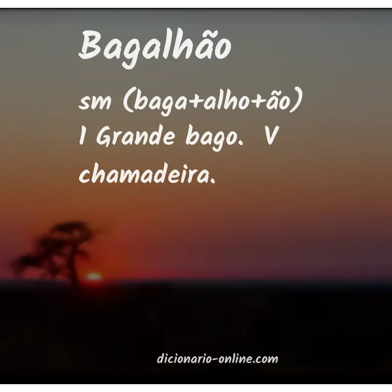 Significado de bagalhão