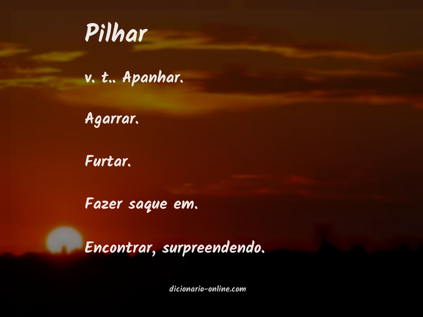 Significado de pilhar