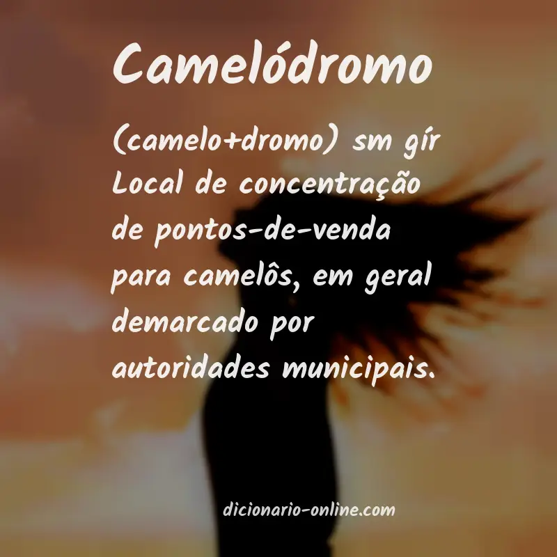 Significado de camelódromo