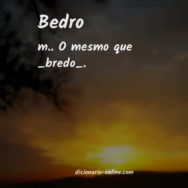 Significado de bedro